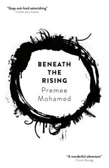 Beneath the Rising Read online
