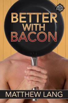 Better with Bacon Read online