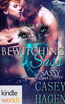 Bewitching Sass_Wolves and Warlocks Read online