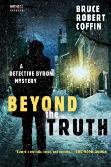Beyond the Truth Read online