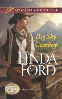 Big Sky Cowboy (Montana Marriages #1) Read online