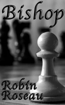 Bishop (The Pawn Series Book 2) Read online