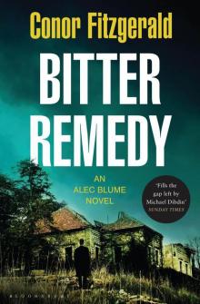 Bitter Remedy: An Alec Blume Case Read online