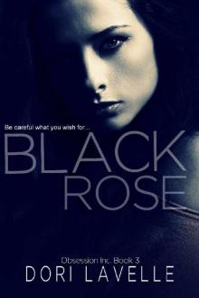 Black Rose: A dark romance thriller (Obsession Inc. Book 3) Read online