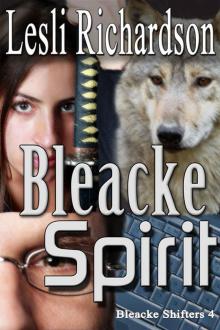 Bleacke Spirit (Bleacke Shifters Book 4) Read online