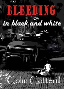 Bleeding in Black and White Read online