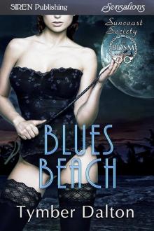 Blues Beach [Suncoast Society] (Siren Publishing Everlasting Classic) Read online