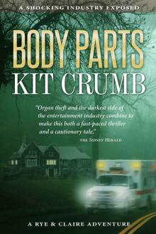 Body Parts (Rye & Claire Adventures) Read online