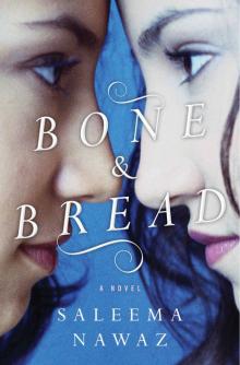 Bone and Bread Read online