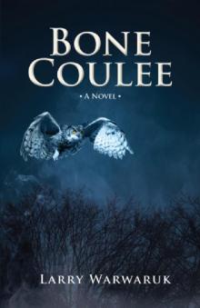 Bone Coulee Read online