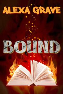 Bound: A Short Story