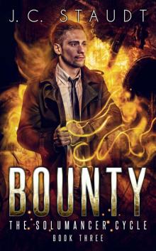Bounty: An Urban Fantasy Novel (The Solumancer Cycle Book 3) Read online
