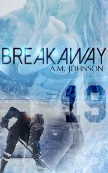 Breakaway (The Rule Book Collection) Read online
