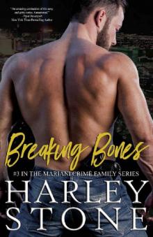 Breaking Bones (Mariani Crime Family Book 3) Read online