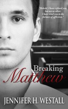 Breaking Matthew Read online