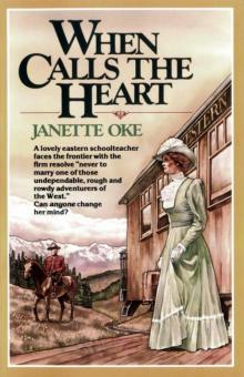[Canadian West 01] - When Calls the Heart Read online