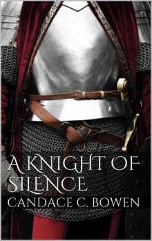 Candace C. Bowen - A Knight Series 01 Read online