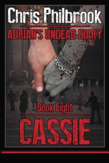Cassie (Adrian's Undead Diary Book 8) Read online