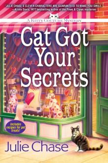Cat Got Your Secrets: A Kitty Couture Mystery Read online