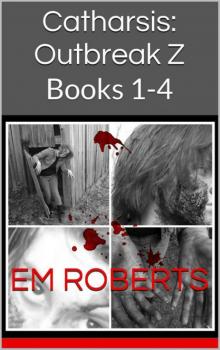 Catharsis (Books 1-4): Outbreak Z