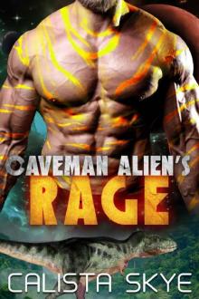 Caveman Alien's Rage Read online