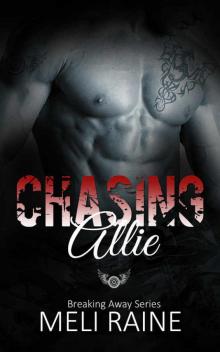 Chasing Allie (Breaking Away Series #2) Read online