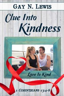 Clue Into Kindness Read online