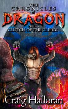 Clutch Of The Cleric (Book 4)