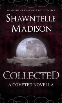 Collected: A Coveted Novella