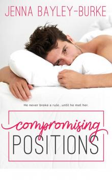 Compromising Positions (Invested in Love) Read online
