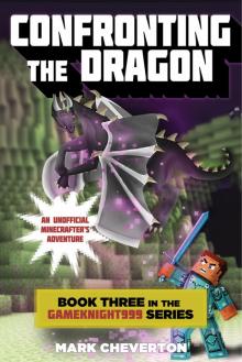 Confronting the Dragon Read online