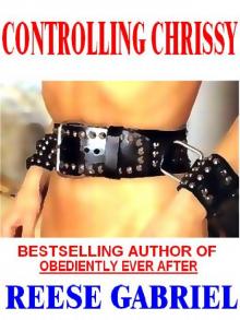 Controlling Chrissy Read online