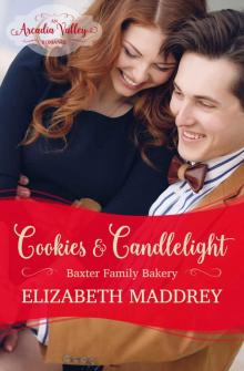 Cookies & Candlelight: An Arcadia Valley Romance (Baxter Family Bakery Book 3) Read online