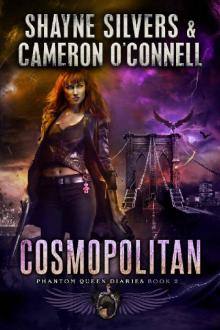 Cosmopolitan: Phantom Queen Book 2 - A Temple Verse Series (The Phantom Queen Diaries) Read online