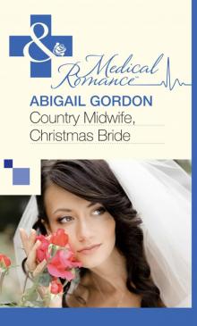 Country Midwife, Christmas Bride Read online