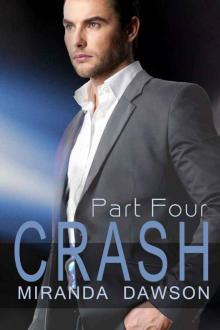 Crash - Part Four