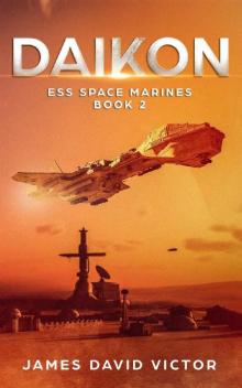 Daikon (ESS Space Marines Book 2) Read online