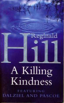 Dalziel 06 A Killing Kindness Read online