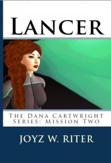 Dana Cartwright Mission 2: Lancer Read online