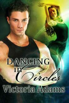 Dancing in Circles (Circles Trilogy) Read online