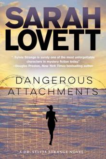 Dangerous Attachments (Dr. Sylvia Strange Book 1) Read online