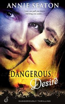 Dangerous Desire Read online