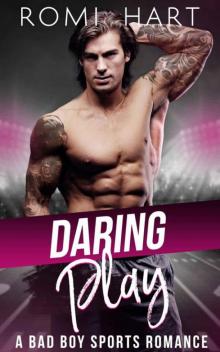 Daring Play (Dangerous Book 3) Read online