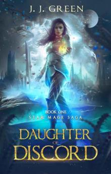 Daughter of Discord (Star Mage Saga Book 1) Read online