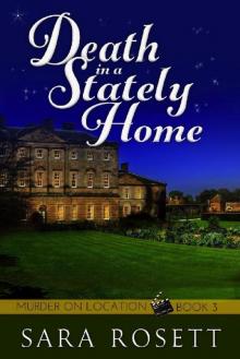 Death in a Stately Home: Book Three in the Murder on Location series Read online
