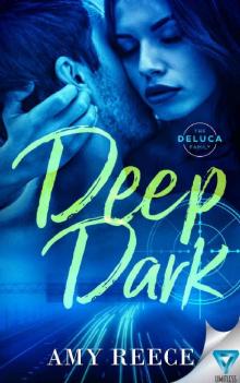 Deep Dark (The DeLuca Family Book 3) Read online