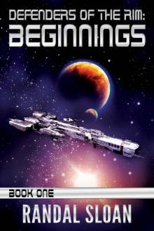 Defenders of the Rim: Beginnings: A Far Future SciFi Thriller Read online