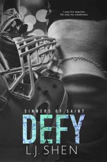 Defy (Sinners of Saint Book 2) Read online