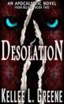 Desolation - An Apocalyptic Novel (From Below Book 2) Read online