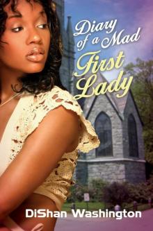 Diary of a Mad First Lady Read online